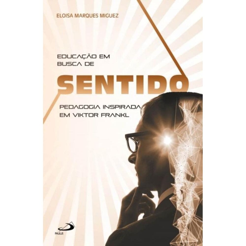 Educação em busca de sentido