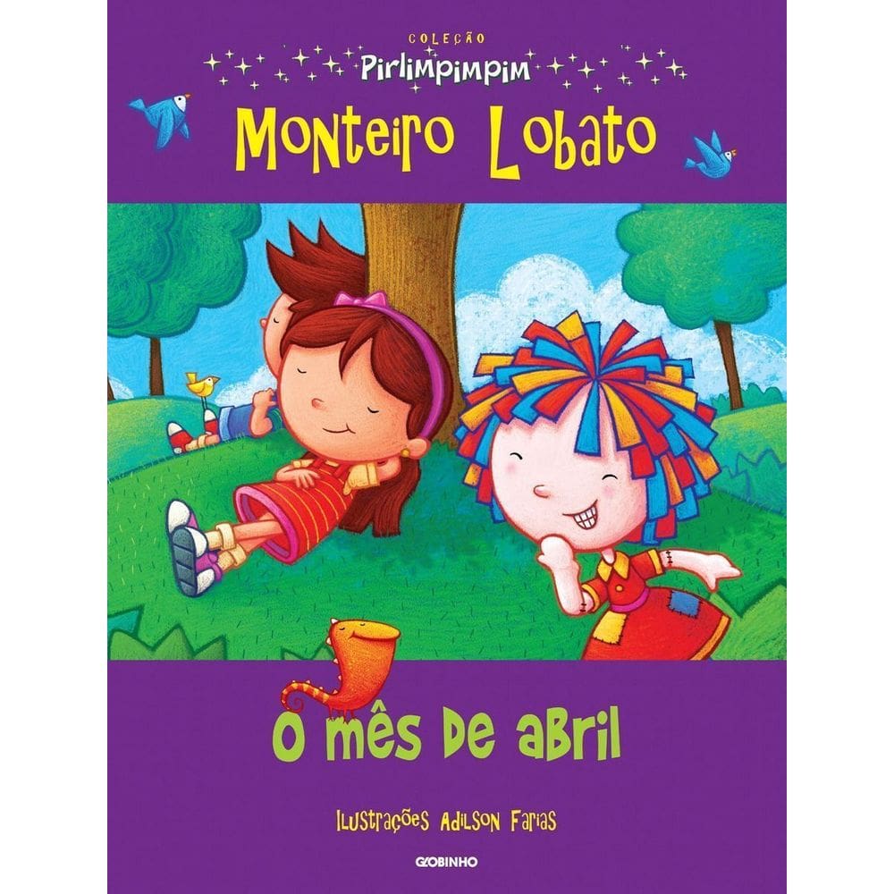 o Mês De Abril - Coleção Pirlimpimpim