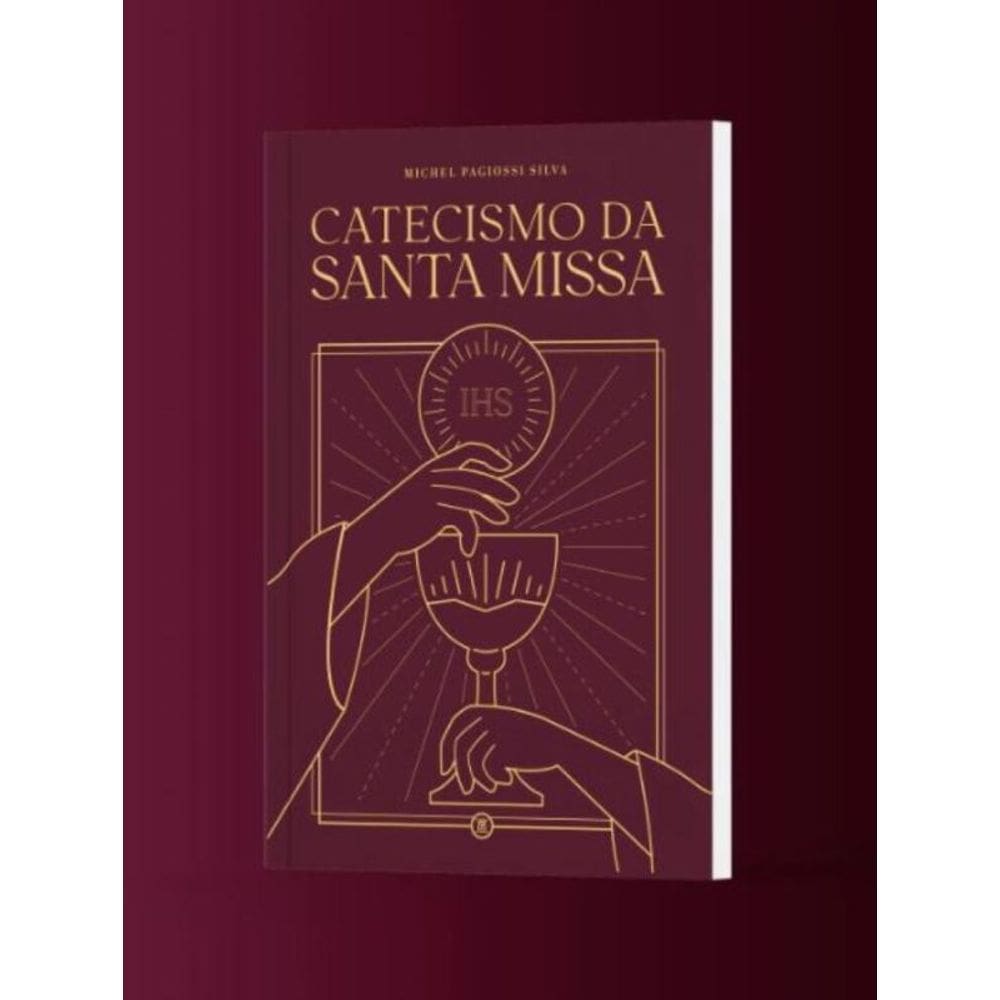 Catecismo da Santa Missa