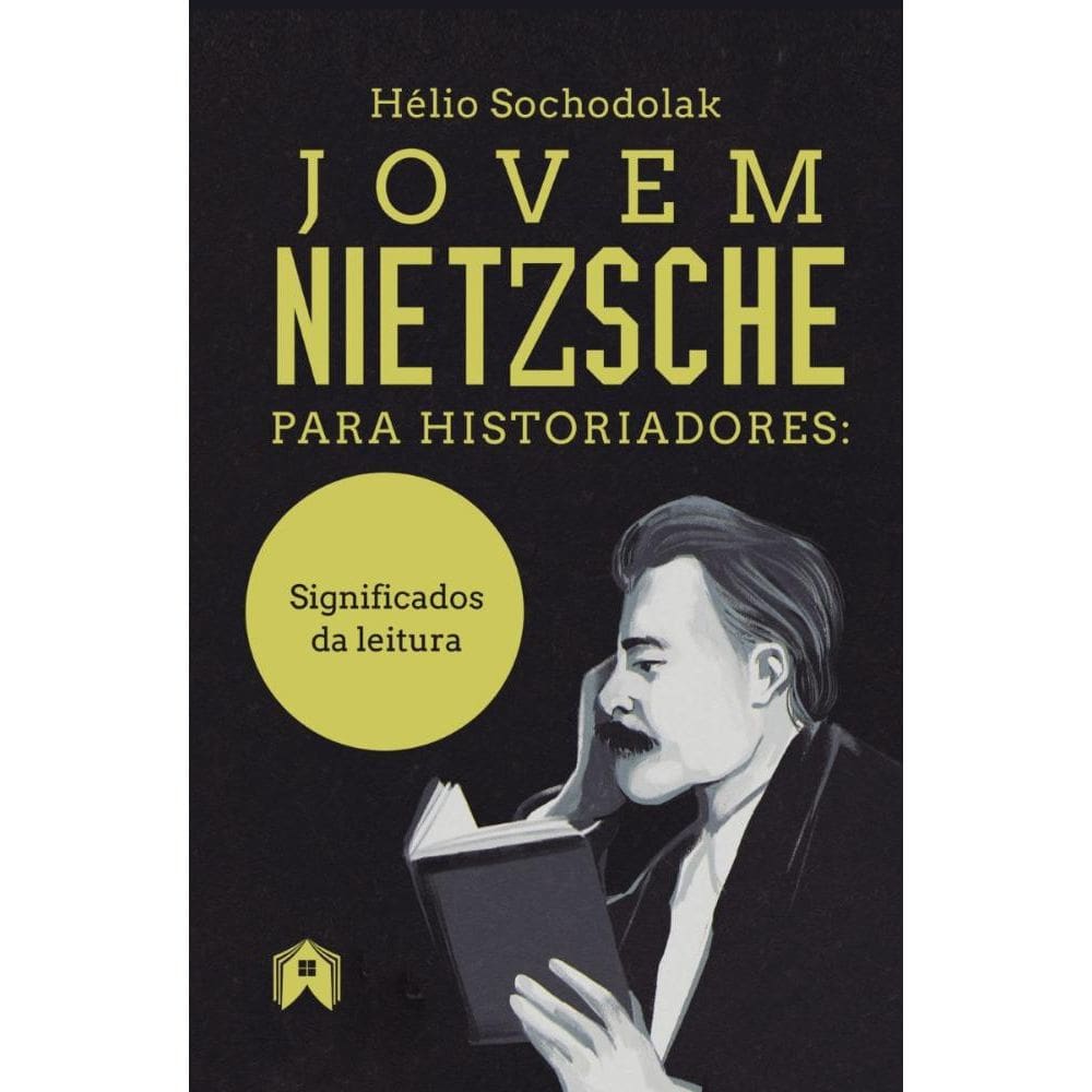 Jovem Nietzsche para historiadores: significados da leitura