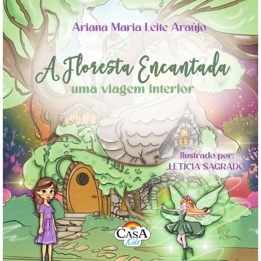A floresta encantada - uma viagem interior