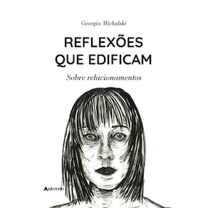 Reflexões que edificam: sobre relacionamentos