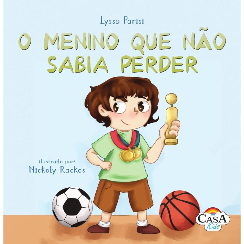 O menino que não sabia perder