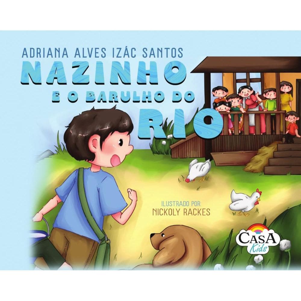 Nazinho e o barulho do rio