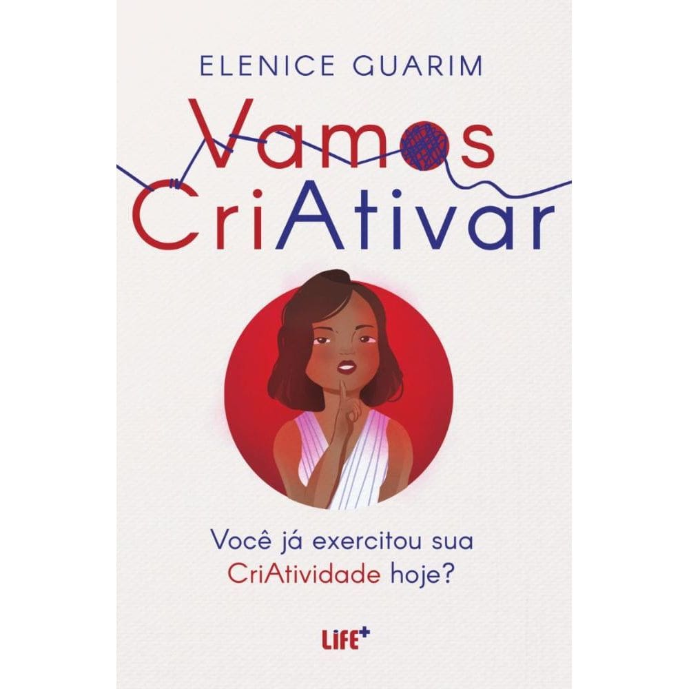 Vamos CriAtivar: você já exercitou sua criatividade hoje?