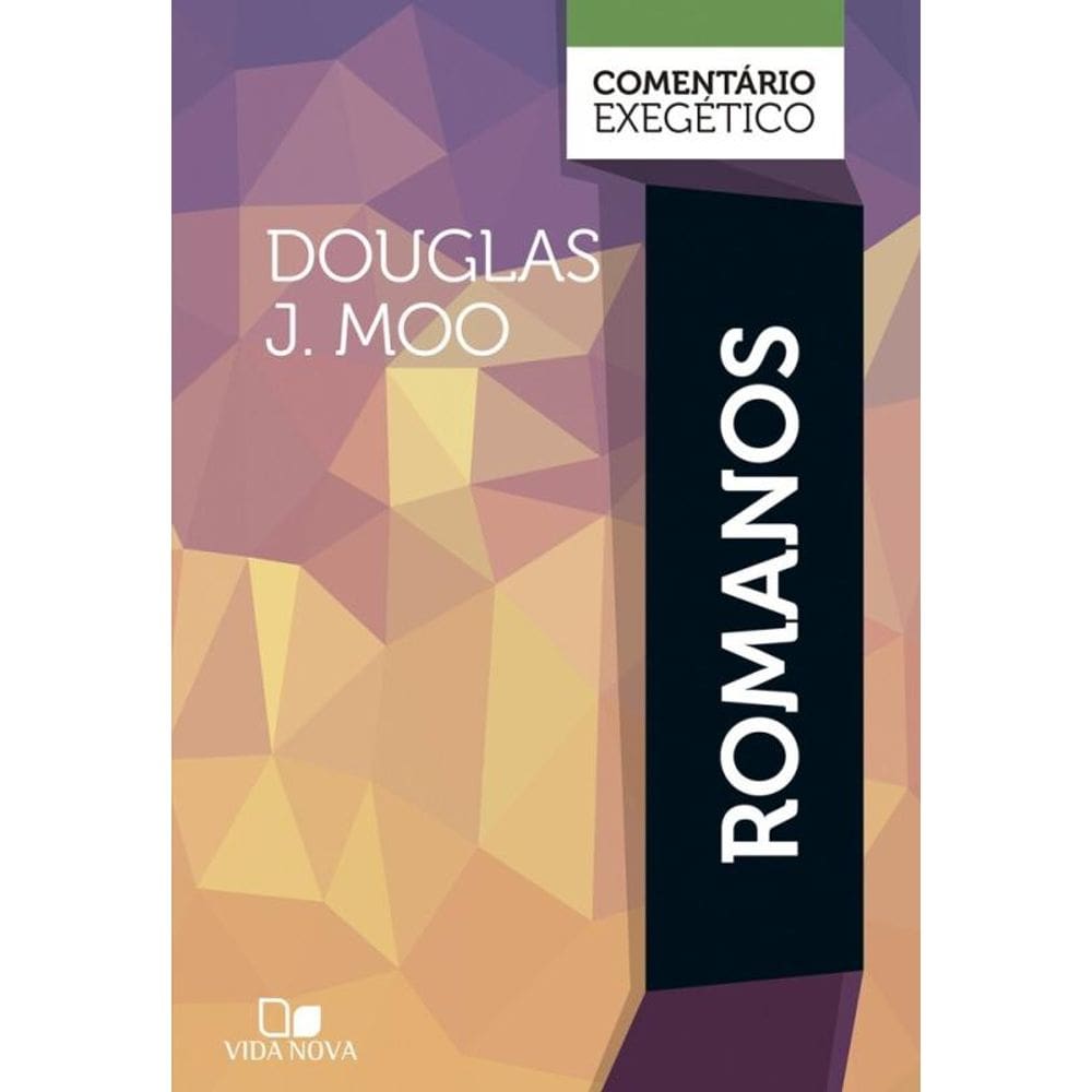 Romanos: comentário exegético