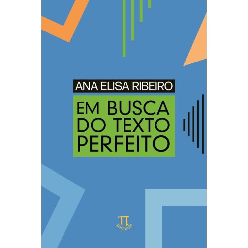 Em busca do texto perfeito