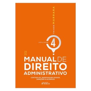 Manual De Direito Administrativo - 1ª Ed 2025 - Volume 4