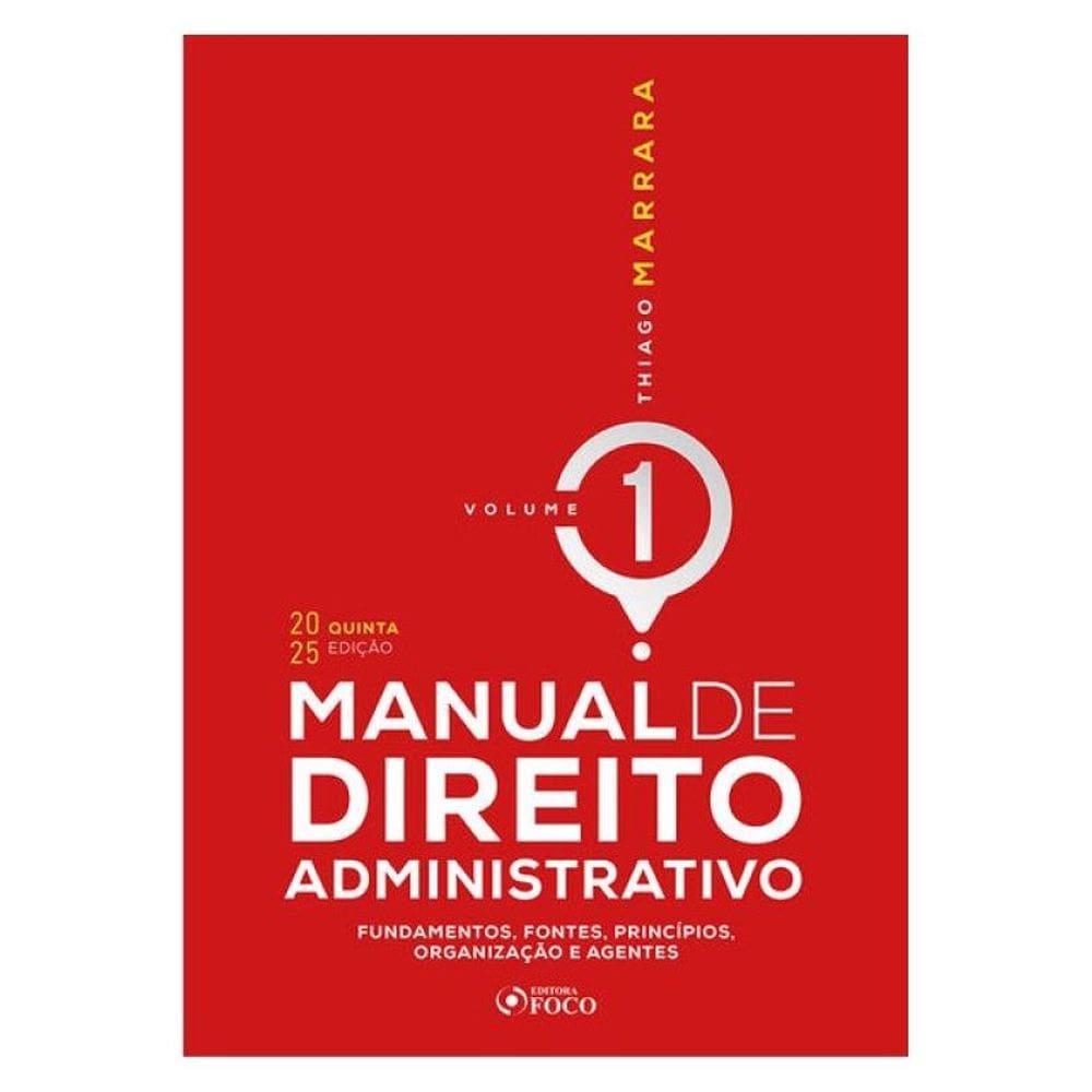 Manual De Direito Administrativo - 5ª Ed 2025 - Volume 1
