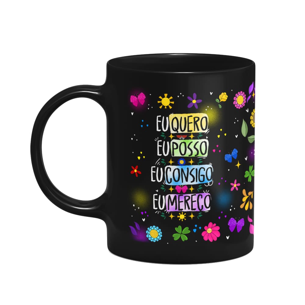 Caneca Proteção - Eu quero - Eu posso - Eu consigo - Preta