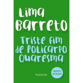 Triste Fim De Policarpo Quaresma - Coleção Biblioteca Luso-brasileira