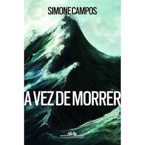Vez de Morrer, A