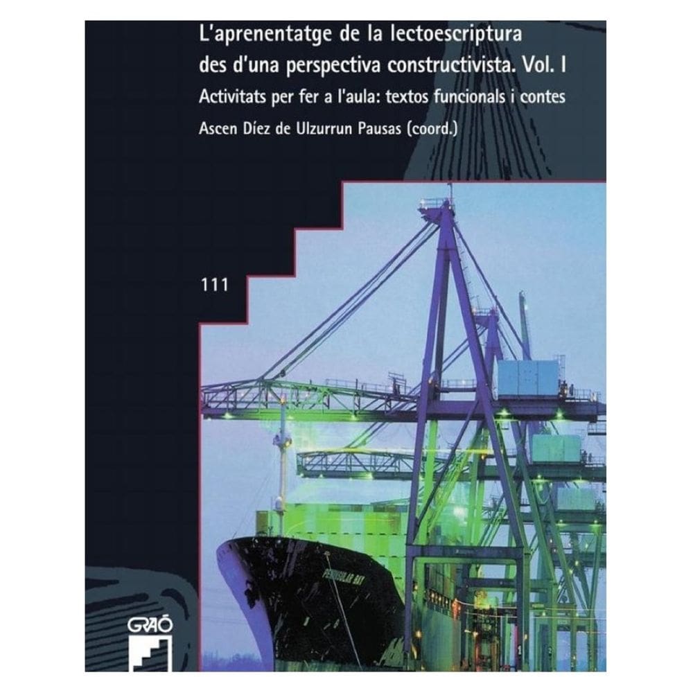 L` aprenentatge de la lectoescriptura des d` una perspectiva constructivista. Vol. I - Catalão