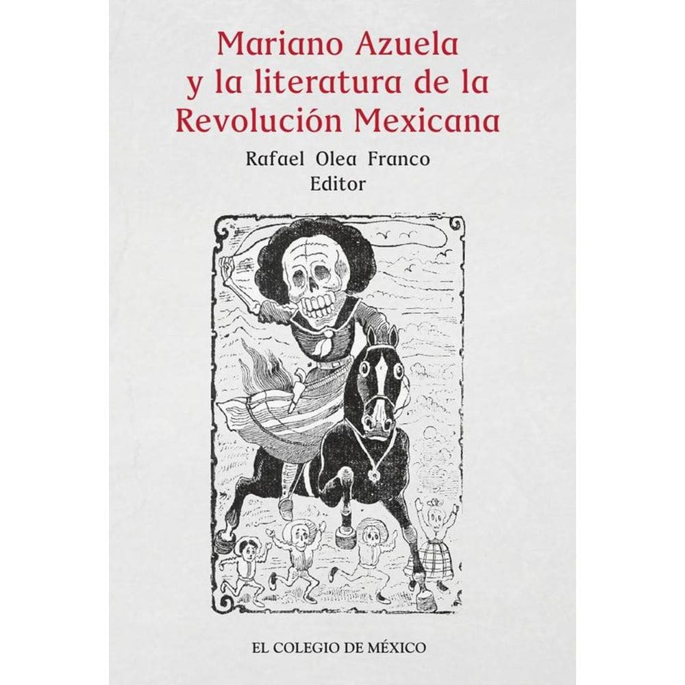 Mariano Azuela y la literatura de la Revolución Mexicana - Espanhol