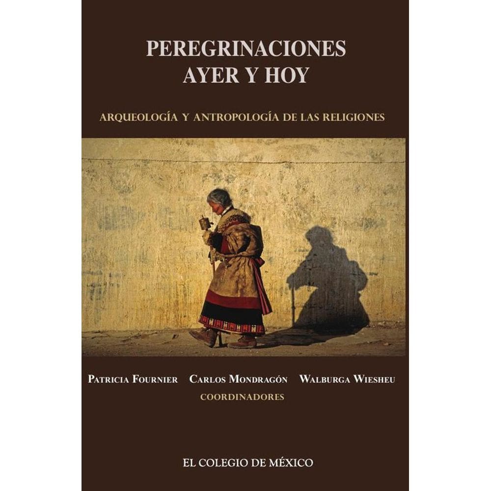 Peregrinaciones de ayer y hoy - Espanhol
