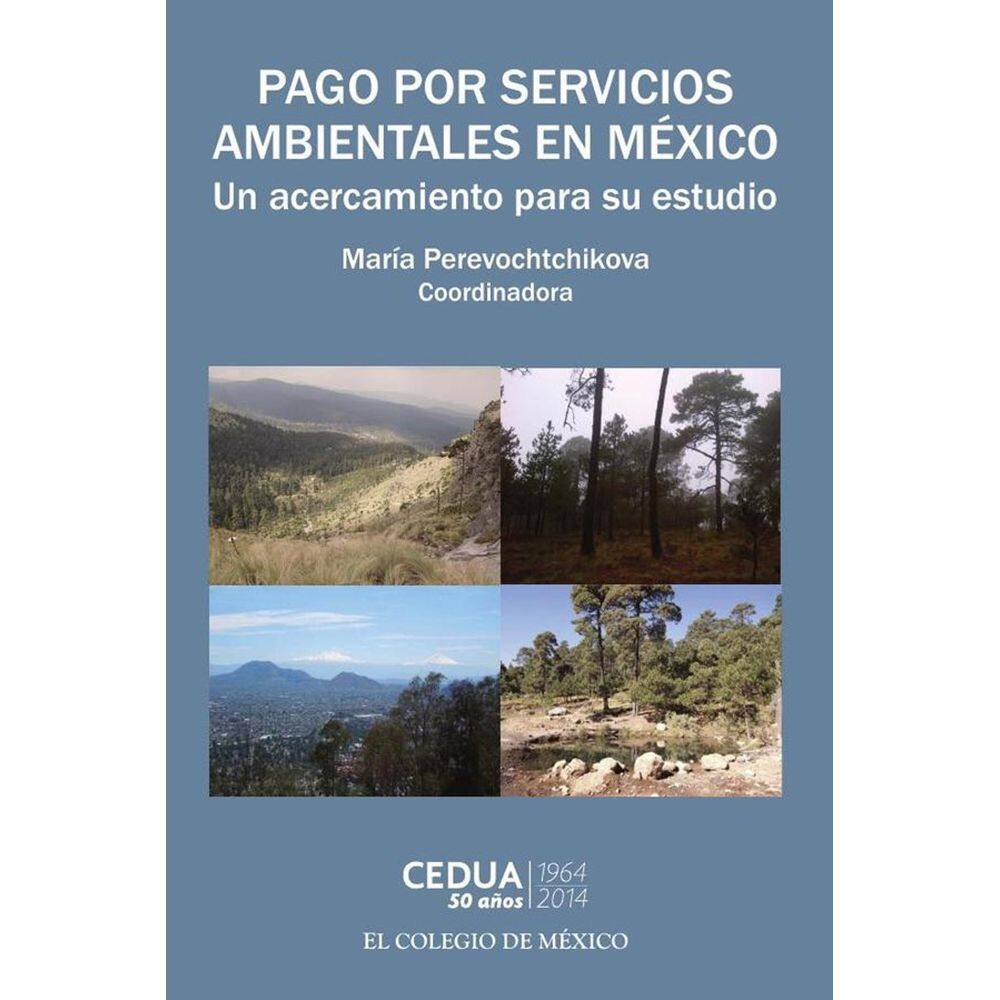 Pago por servicios ambientales en México: - Espanhol