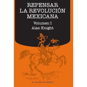 Repensar la Revolución Mexicana (volumen I) - Espanhol