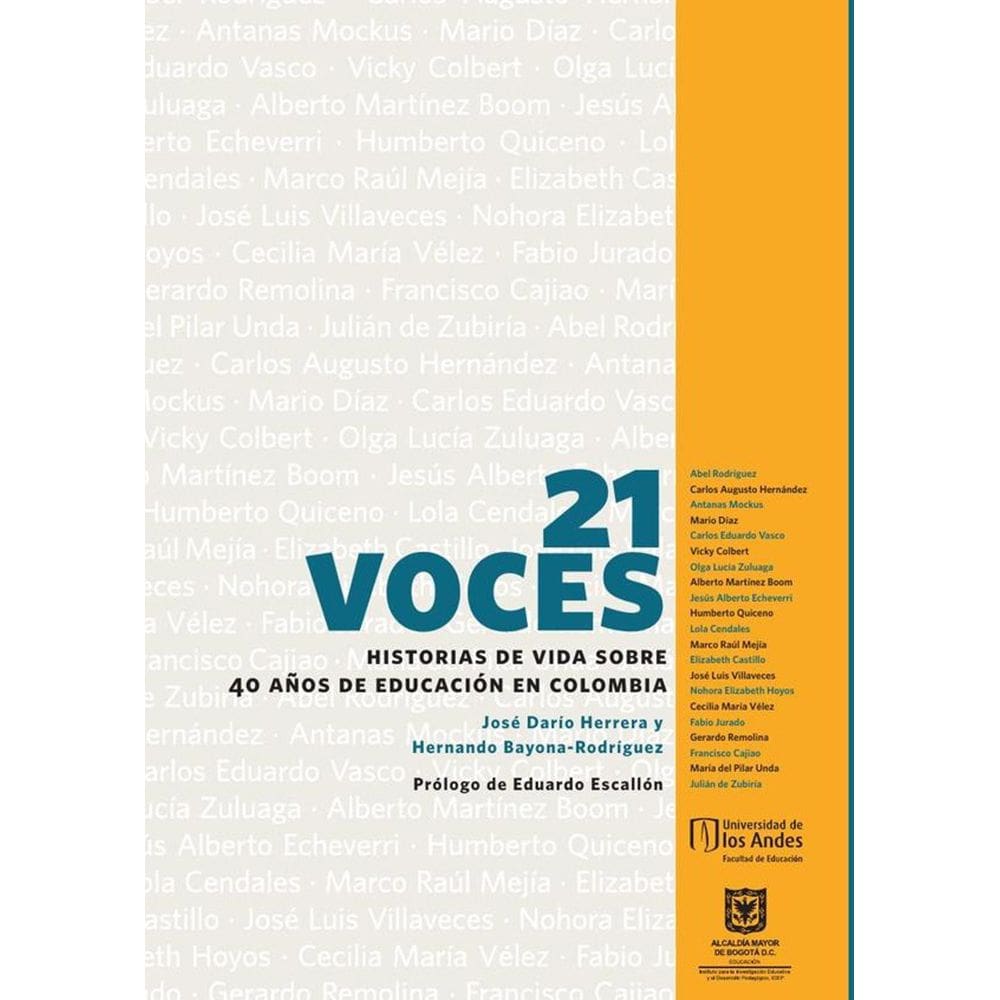 21 voces  Historias de vida sobre 40 años de educación en Colombia - Espanhol