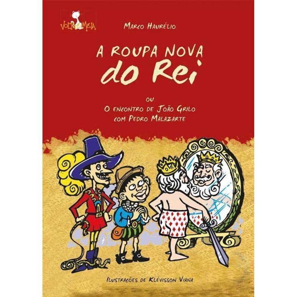 Roupa Nova do Rei, A