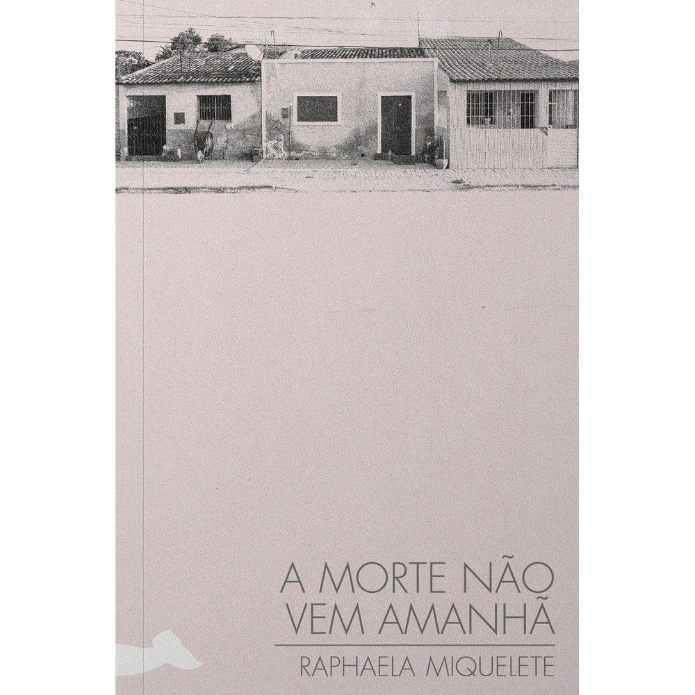 A Morte Não Vem Amanhã
