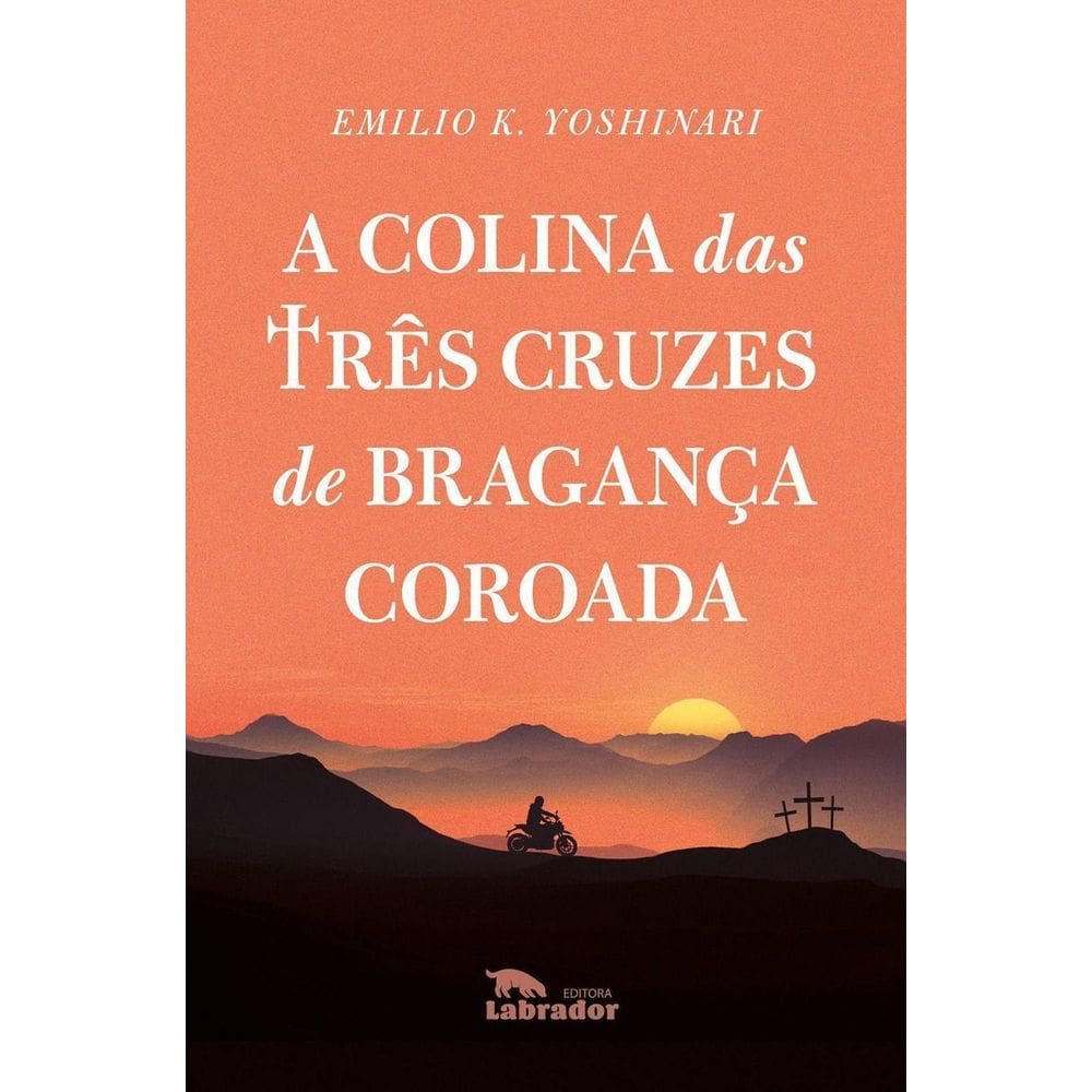 Colina Das Três Cruzes De Bragança Coroada, A