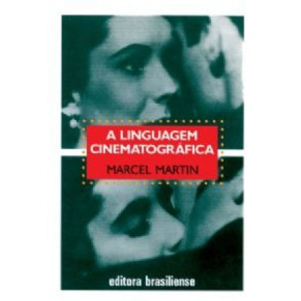 A Linguagem Cinematografica