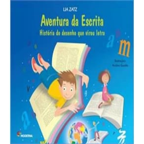 Livro Aventura Da Escrita - Historia Do Desenho