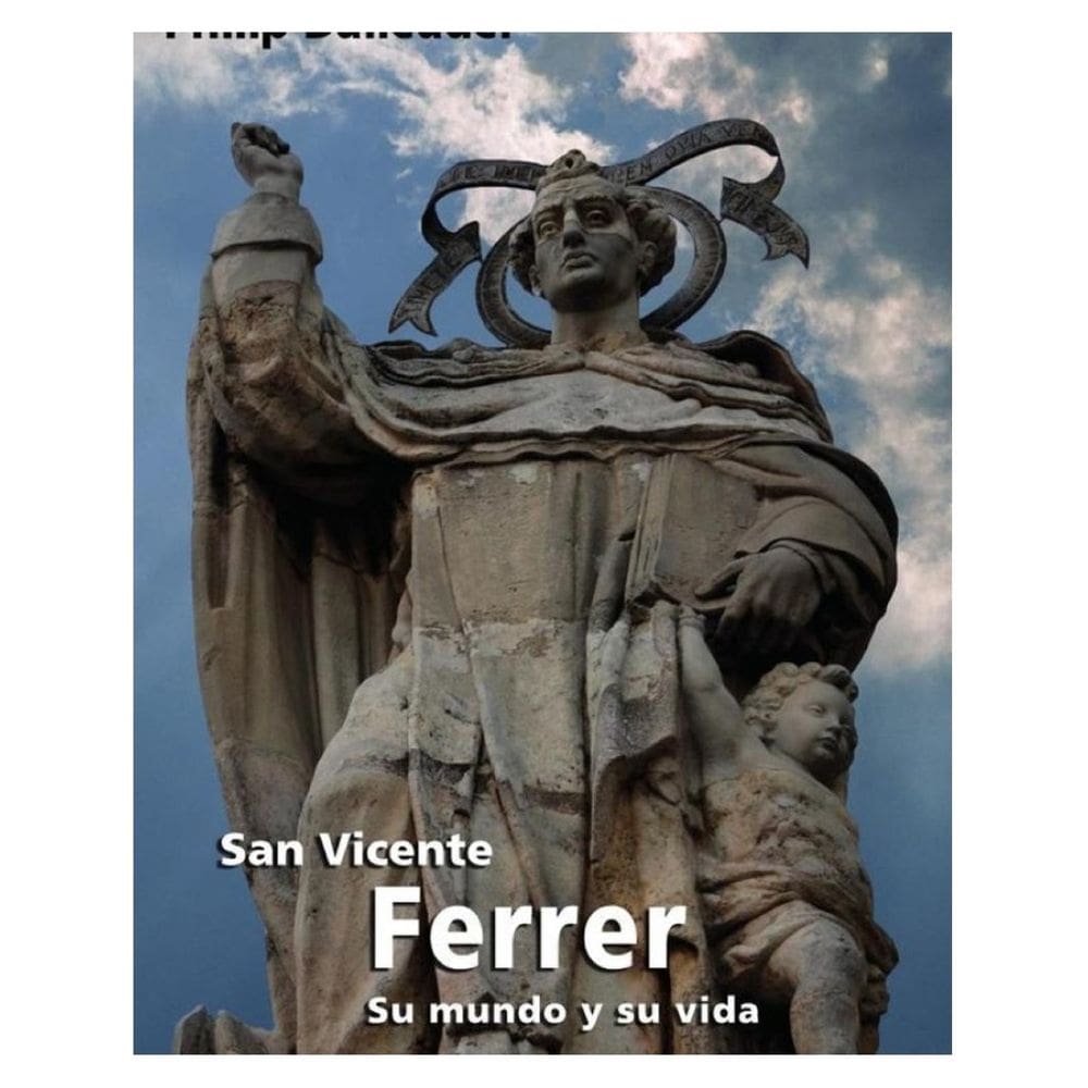 San Vicente Ferrer, su mundo y su vida - Espanhol