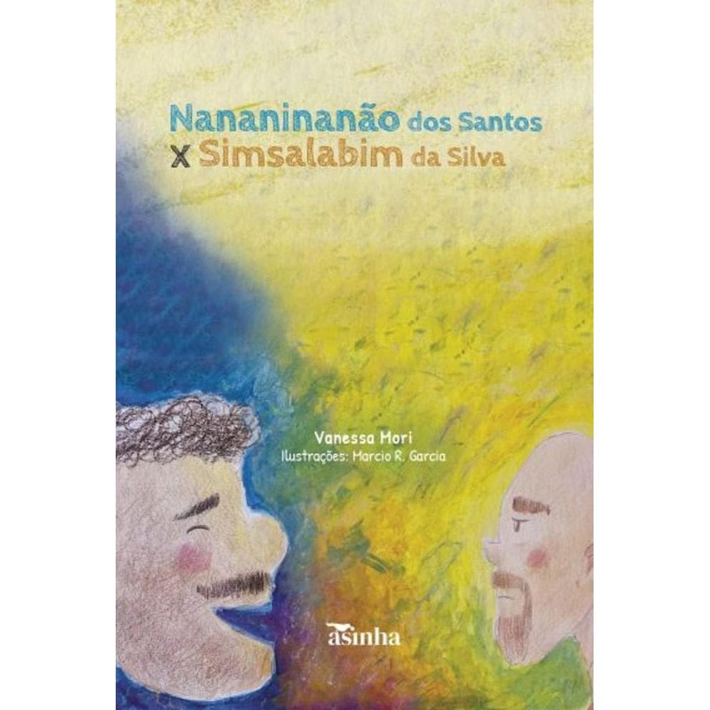 Nananinanão dos Santos X Simsalabim da Silva
