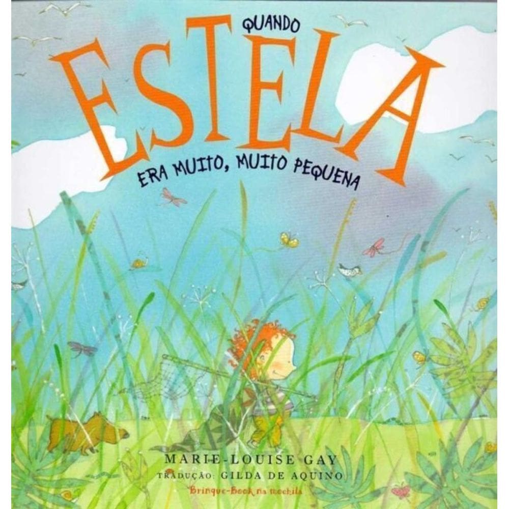 Quando Estela Era Muito , Muito Pequena