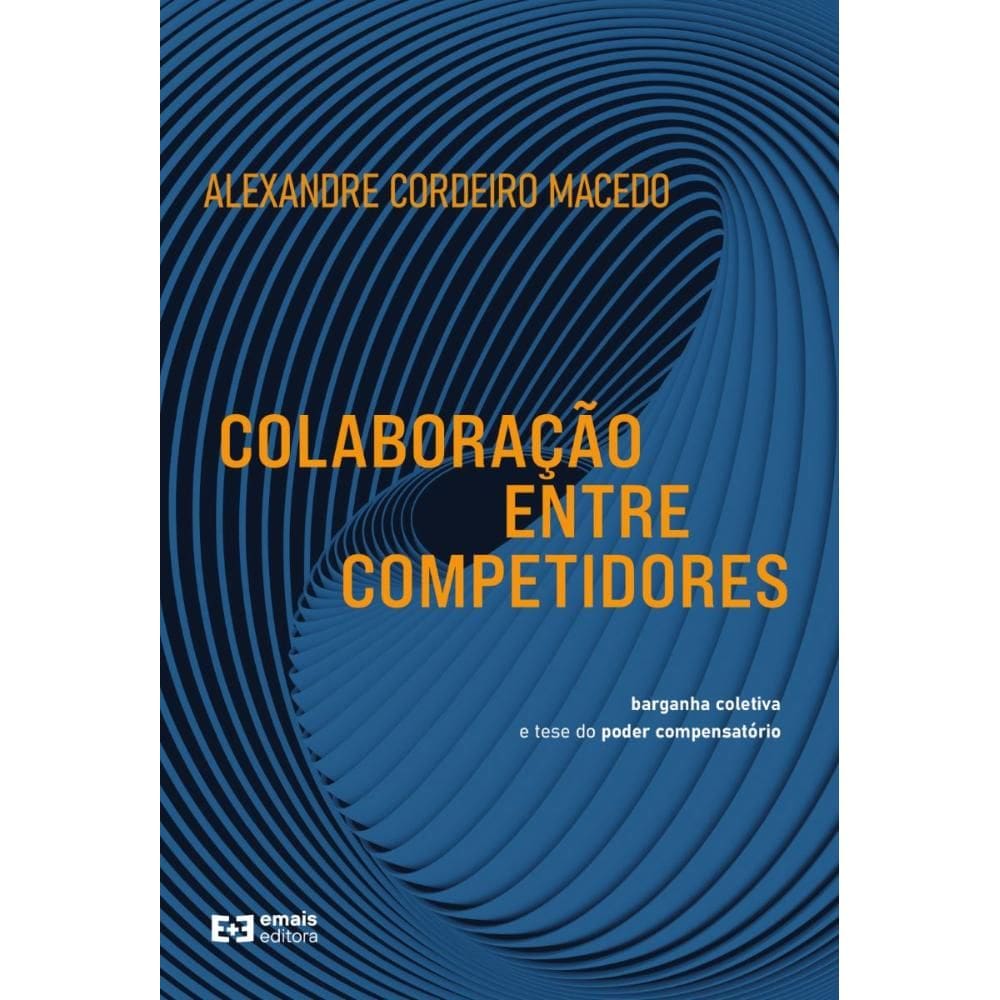 Colaboração entre competidores: barganha coletiva e tese do poder compensatório
