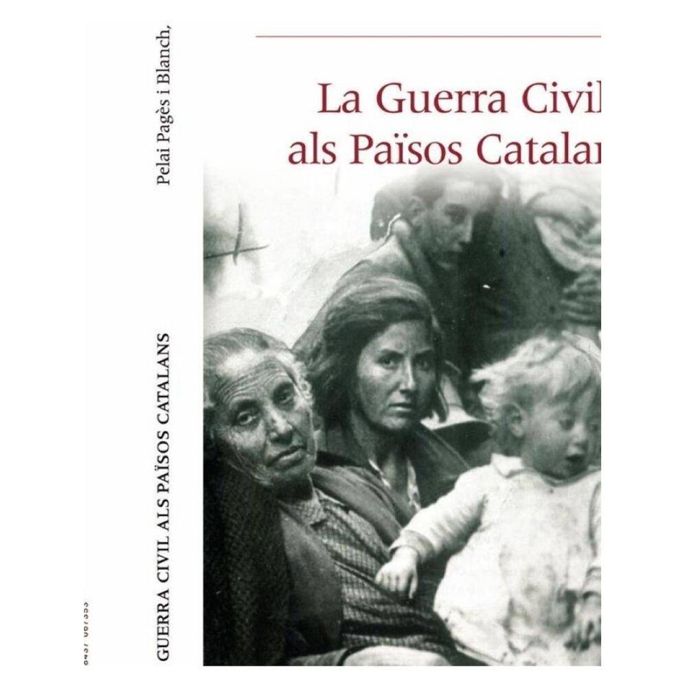 La Guerra Civil als Països Catalans (1936-1939) - Catalão