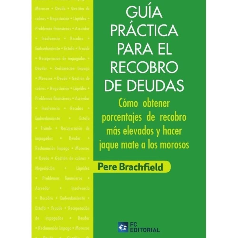 Guía práctica para el recobro de deudas - Espanhol