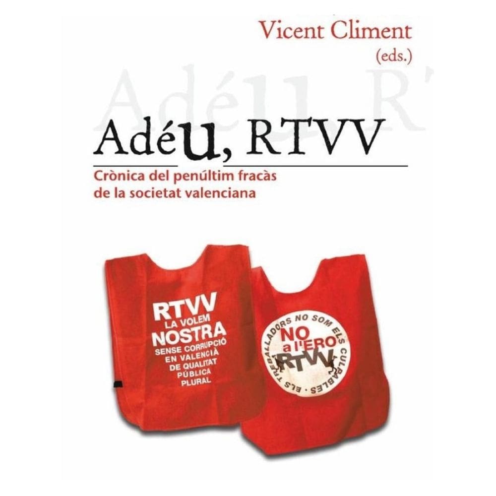 Adéu, RTVV - Espanhol