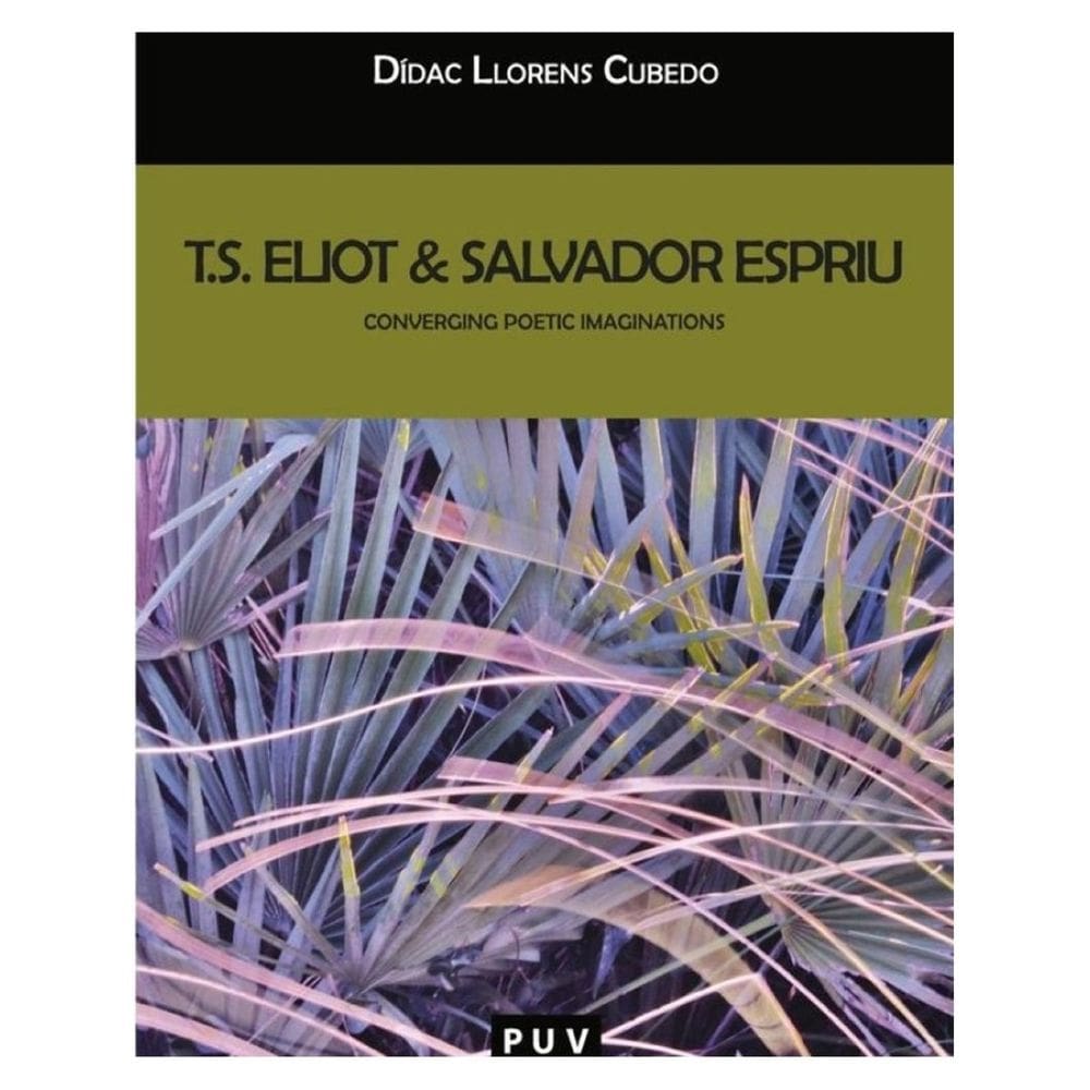 T.S. Eliot &amp; Salvador Espriu - Inglês