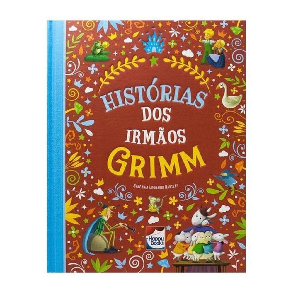 Histórias Encantadas: Histórias Dos Irmãos Grimm