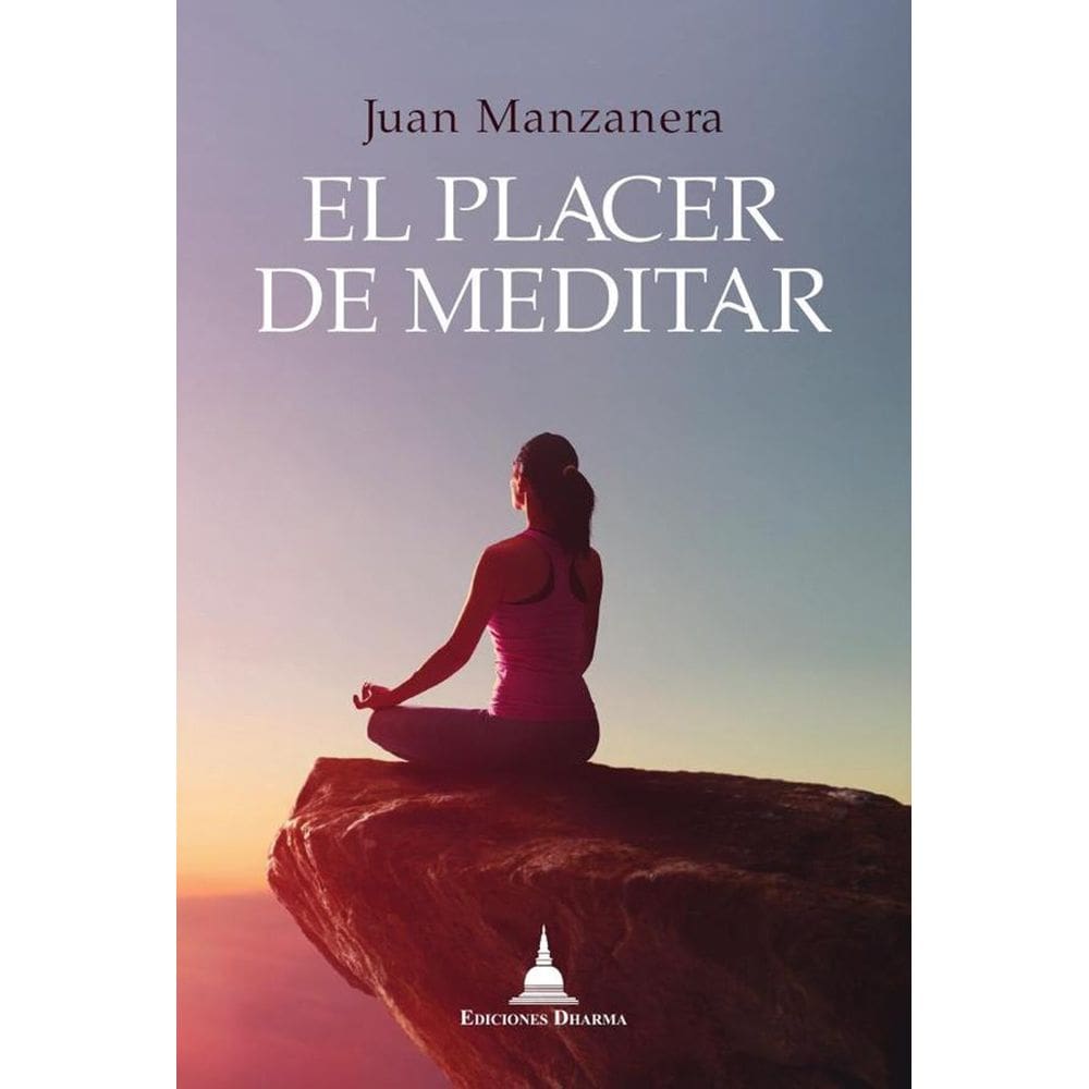 El placer de meditar - Espanhol