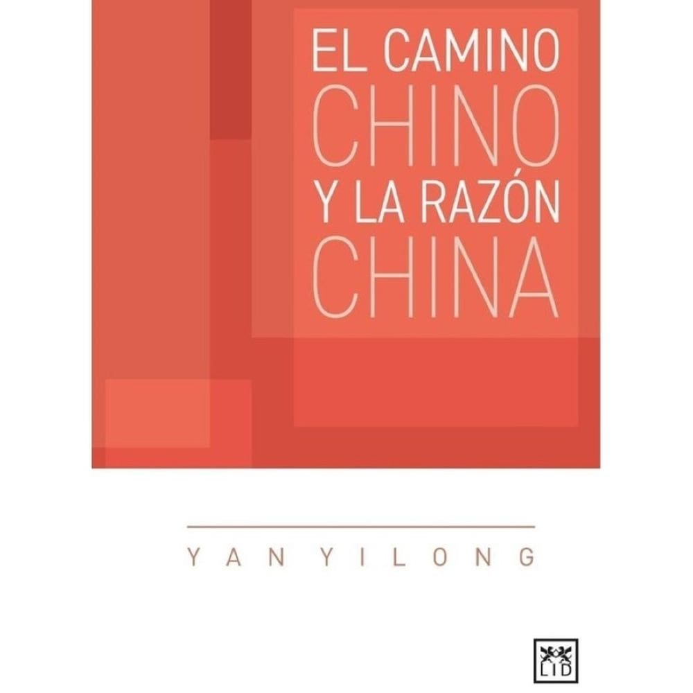 El camino chino y la razón china - Espanhol