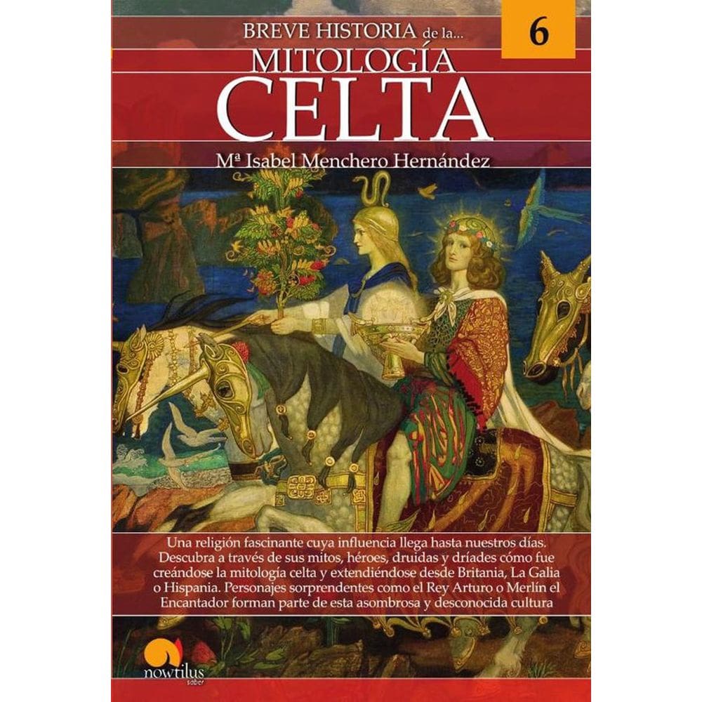 Breve historia de la mitología celta - Espanhol