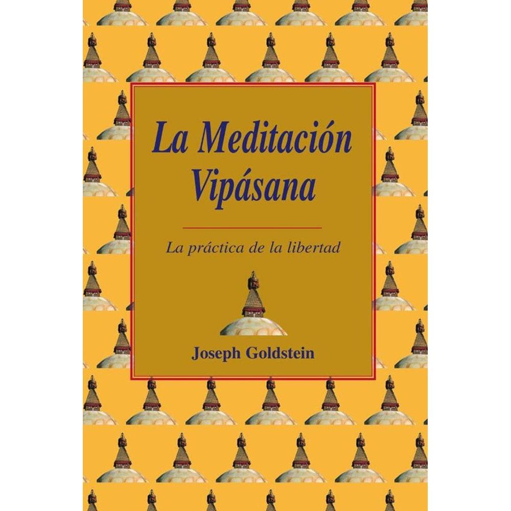 La meditación Vipásana - Espanhol