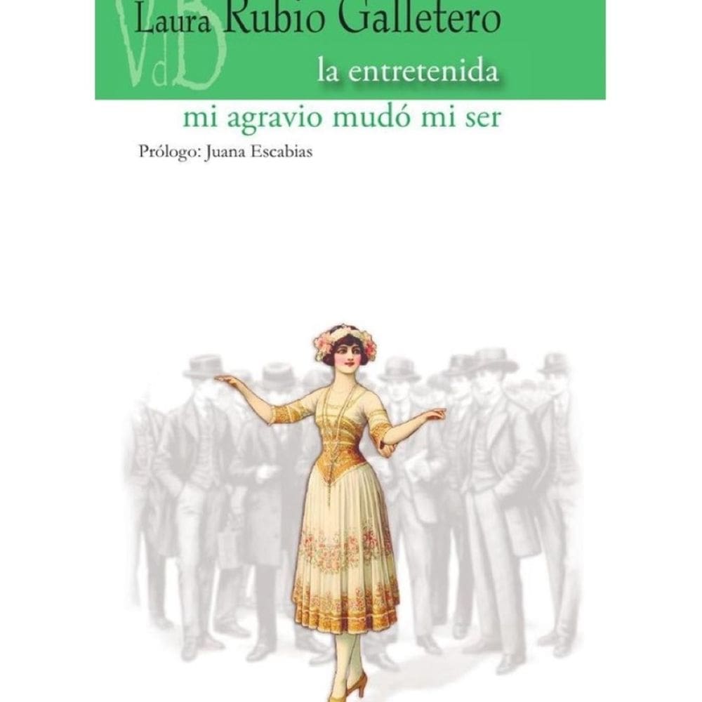 La entretenida / Mi agravio mudó mi ser - Espanhol
