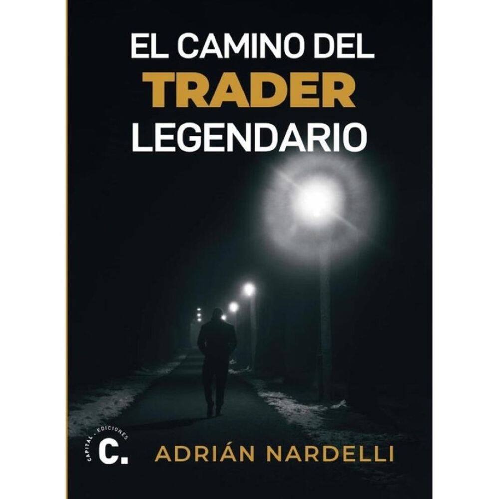 El camino del trader legendario - Espanhol