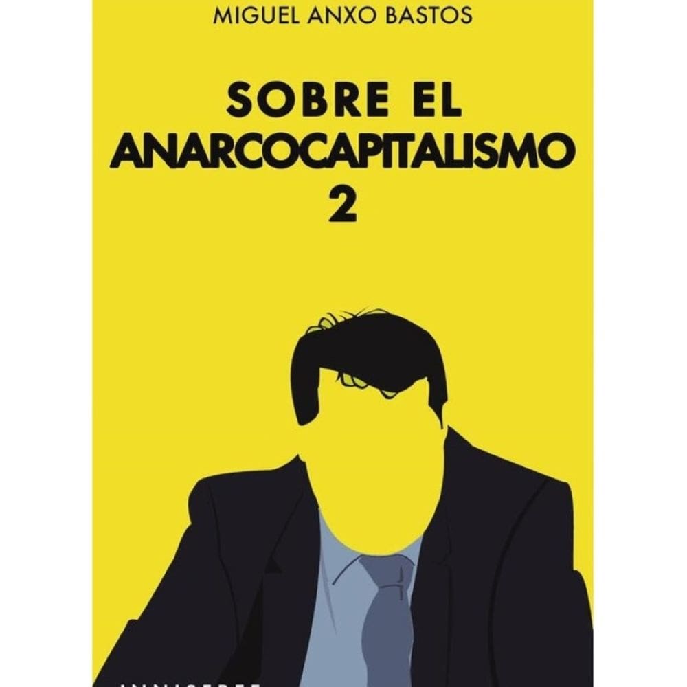 Sobre el anarcocapitalismo 2  - Espanhol