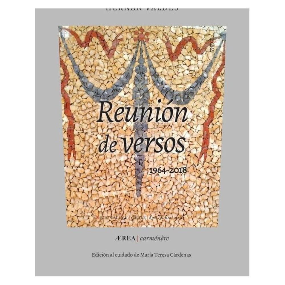Reunión de versos (escritos entre 1964 y 2018). Reunidos para perplejidad de los ausentes - Espanhol