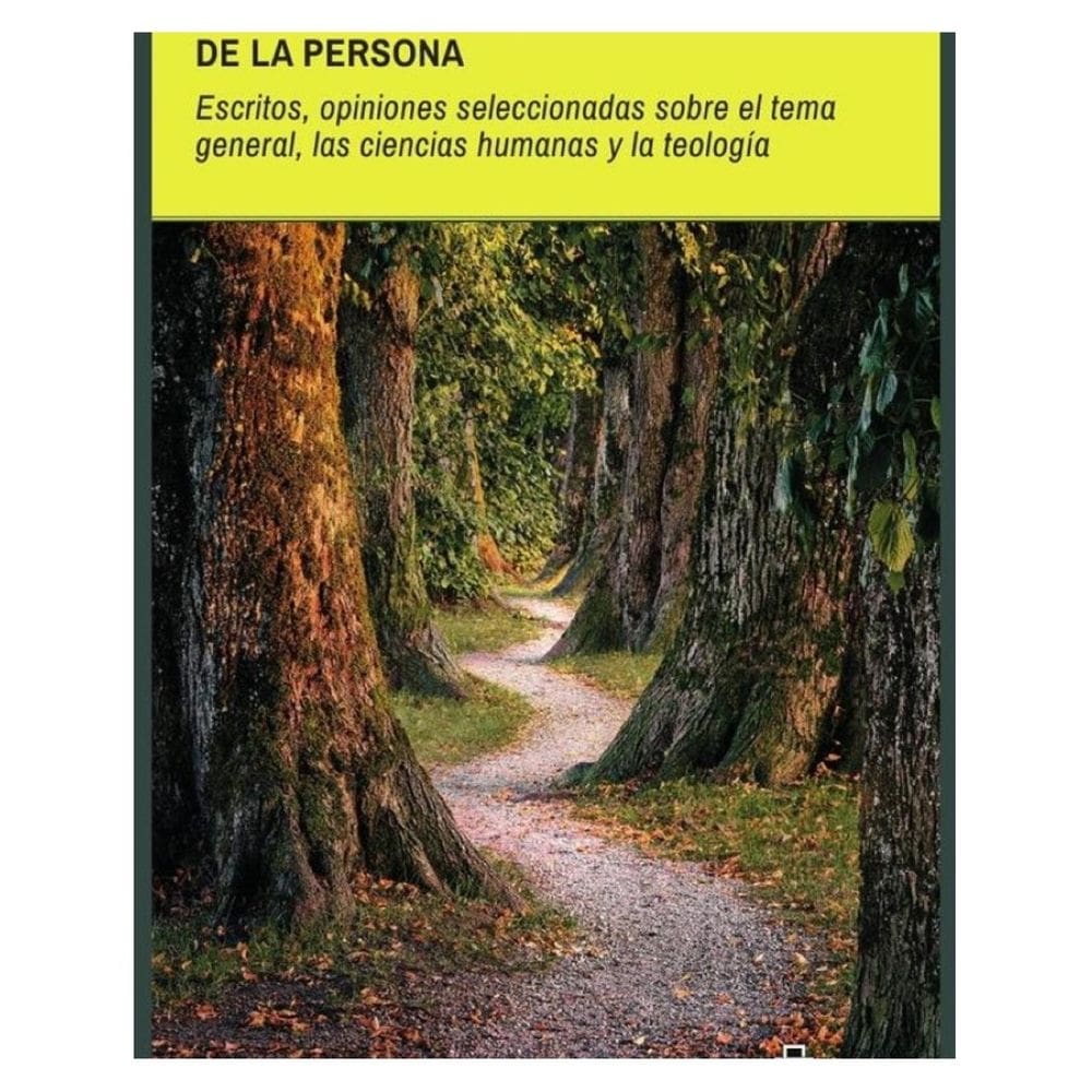 Acercamiento a la conciencia de la persona. Escritos, opiniones seleccionadas sobre el tema general,