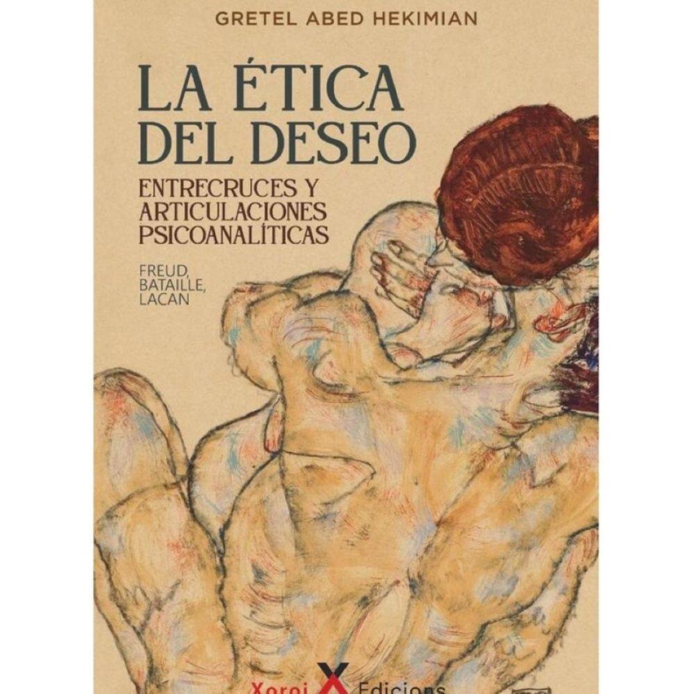 La ética del deseo - Espanhol