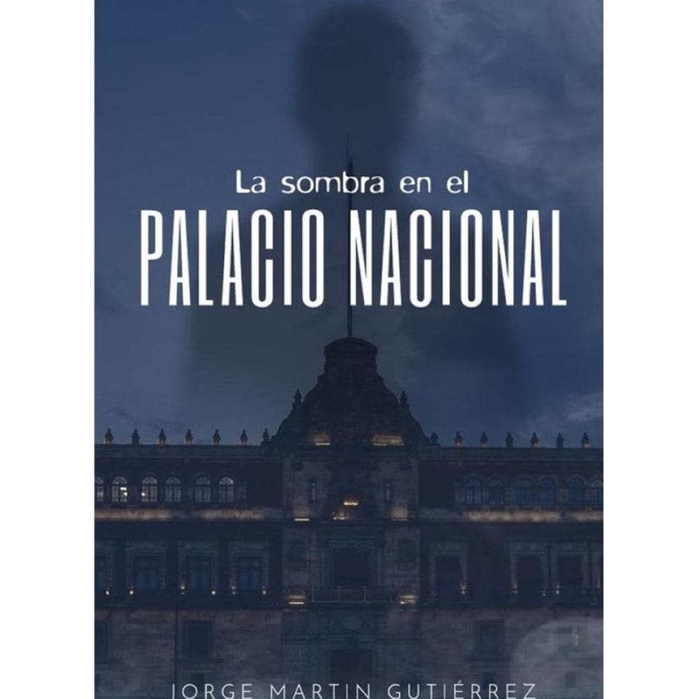La sombra en el palacio nacional - Espanhol
