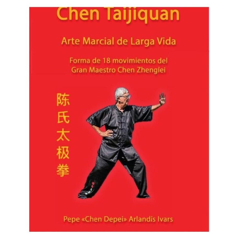 Chen taijiquan: arte marcial de larga vida - Espanhol