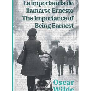 La importance de llamarse Ernesto - The Importance of Being Earnest - Espanhol