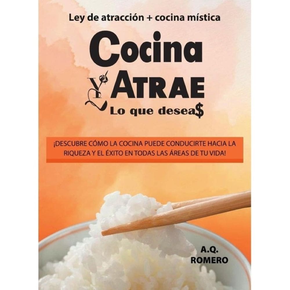 Cocina y atrae lo que deseas  - Espanhol
